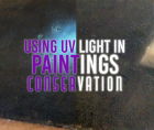 Using UV Light in Paintings Conservation