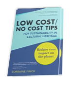 Low Cost/No Cost Tips for Sustainability in Cultural Heritage